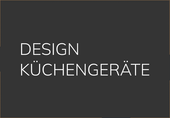 Design-Küchengeräte