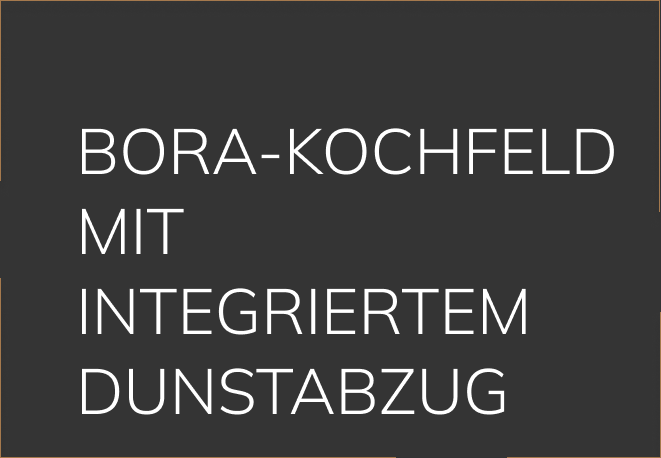 Bora-Kochfeld mit integriertem Dunstabzug